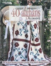 book cover of Contest Favorites: 40 Afghans to Crochet (Leisure Arts #3067) by Leisure Arts