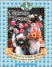 book cover of Gooseberry Patch: Celebrate the Seasons by Leisure Arts