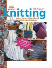 book cover of Now You're Knitting (Leisure Arts #15944) by Leisure Arts