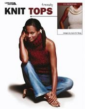 book cover of Trendy Knit Tops (Leisure Arts #3604) by Leisure Arts