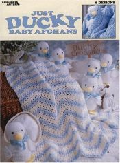 book cover of Just Ducky Baby Afghans (Leisure Arts #3002) by Leisure Arts|Tammy Kreimeyer