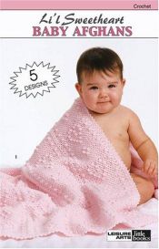 book cover of Li'l Sweetheart Baby Afghans (Leisure Arts Little Books 75030) by Leisure Arts