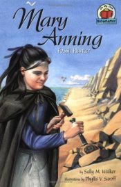 book cover of Mary Anning : fossil hunter (On my own biography) by Sally M. Walker