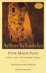book cover of Arthur Schnitzler: Four Major Plays by アルトゥル・シュニッツラー