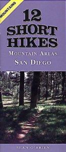 book cover of 12 Short Hikes San Diego Mountains by Sean O'Brien