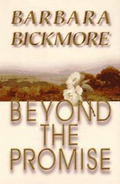 book cover of Beyond the Promise by Barbara Bickmore