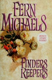 book cover of Finders Keepers by Fern Michaels