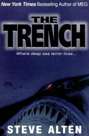 book cover of the Trench by Steve Alten