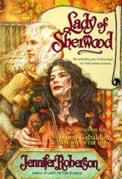 book cover of Lady of Sherwood (Sherwood 2) by Jennifer Roberson