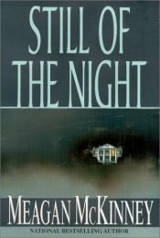 book cover of Still Of The Night (Zebra Romantic Suspense) by Meagan McKinney