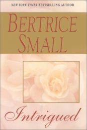 book cover of Intrigued by Bertrice Small