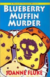 book cover of Blueberry Muffin Murder by Joanne Fluke