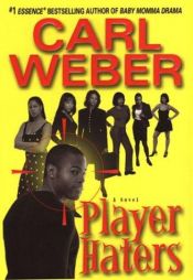 book cover of Player Haters by Carl Weber