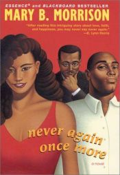 book cover of Never again once more by Mary B. Morrison