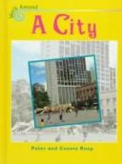 book cover of A City (Walk Around) by Peter Roop