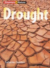book cover of Drought (Wild Weather) by Catherine Chambers