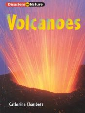 book cover of Volcanoes (Disasters in Nature) by Catherine Chambers