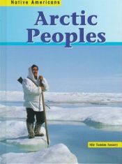 book cover of Arctic Peoples (Native Americans (Heinemann Paperback)) by Tamim Ansary