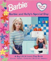 book cover of Barbie Kellys Special Day: A Big Lift Learn Flap Book (Barbie) by Rita Balducci