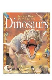 book cover of Dinosaurs (Reader's Digest Pathfinders) by Reader's Digest