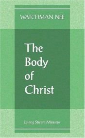 book cover of The Body of Christ by Watchman Nee