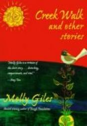 book cover of Creek Walk and Other Stories by Molly Giles