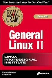 book cover of LPI general Linux II exam cram by Emmett A. Dulaney