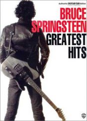 book cover of Bruce Springsteen's Greatest Hits (Authentic Guitar-Tab) by Bruce Springsteen