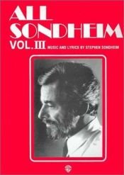 book cover of All Sondheim, Volume 3 (All Sondheim) by Stephen Sondheim