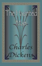 book cover of The Haunted Man by تشارلز ديكنز