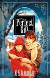 book cover of The Perfect Gift (Hannah of Fort Bridger Series #5) by Al Lacy