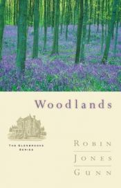book cover of Woodlands by Robin Jones Gunn