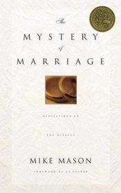 book cover of Das Geheimnis der Ehe. Die geistliche Dimension des gemeinsamen Lebens by Mike Mason