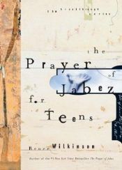 book cover of The prayer of Jabez for teens by Bruce Wilkinson