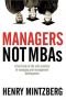 Manager statt MBAs. Eine kritische Analyse