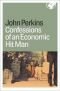 Confessioni di un sicario dell'economia (Confessions of an economic hit man)