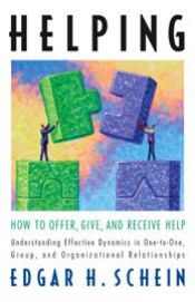 book cover of Helping: How to Offer, Give, and Receive Help by Edgar H. Schein