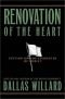 Renovation of the Heart : Putting On the Character of Christ