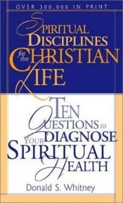 book cover of Spiritual Disciplines for the Christian Life by Donald S. Whitney