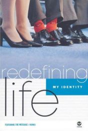 book cover of Redefining Life: My Identity (Redefining Life) by Nav Press