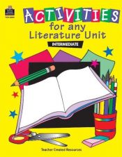 book cover of Activities for any Literature Unit by Patsy Carey