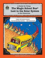 book cover of A Guide for Using The Magic School Bus¨ Lost in the Solar System in the Classroom by Ruth Young