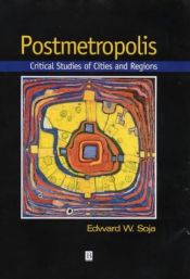 book cover of Postmetropolis by Edward W. Soja