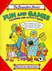 book cover of Fun and Games Coloring and Activity Book (Family Time) by Stan and Jan Berenstain