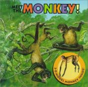 book cover of Meet the Monkey! (1st Nature Books) by Keith Faulkner