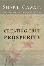 book cover of Opravdové štěstí a prosperita by Shakti Gawain