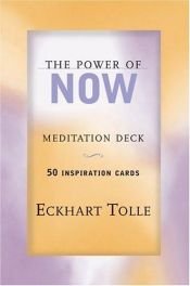book cover of The Power of Now Meditation Deck: 50 Inspiration Cards (Cards) by 艾克哈特·托勒