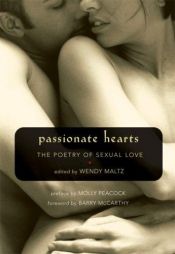 book cover of Passionate Hearts: The Poetry of Sexual Love by Barry McCarthy