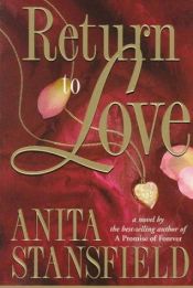 book cover of Return to Love by Anita Stansfield