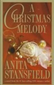 book cover of A Christmas Melody by Anita Stansfield